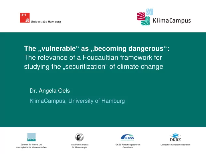 the vulnerable as becoming dangerous the relevance of a
