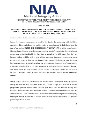 RESPECT YOUR VOTE: YOUR RIGHT, YOUR RESPONSIBILITY   ECJ-NIA TOWN HALL MEETING IN MONTEGO