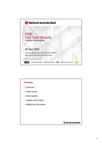 2009  Half Year Results  Investor presentation  28 April 2009  Cameron Clyne, Group Chief Executive