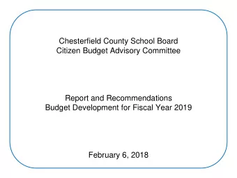 Chesterfield County School Board  Citizen Budget Advisory Committee  Report and Recommendations