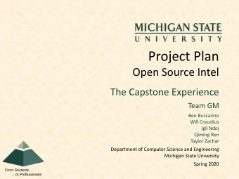 Project Plan  Open Source Intel  The Capstone Experience  Team GM  Ben Buscarino  Will Crecelius