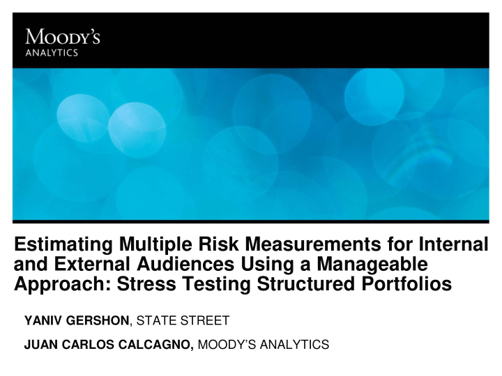 estimating multiple risk measurements for internal and