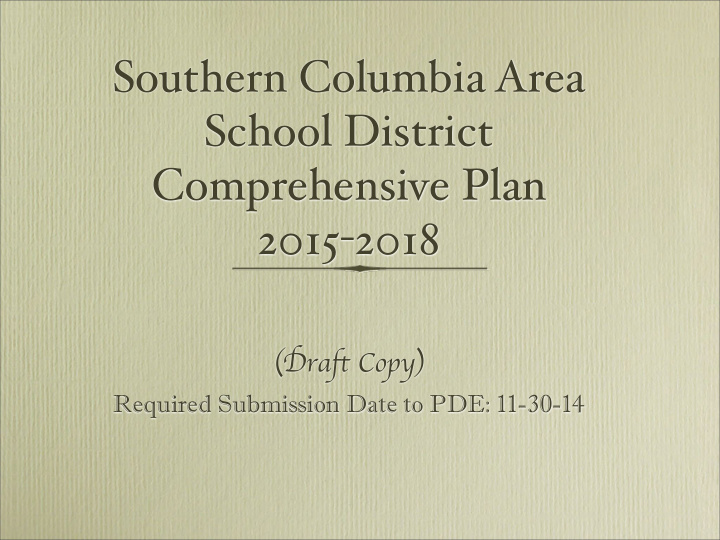 southern columbia area school district comprehensive plan