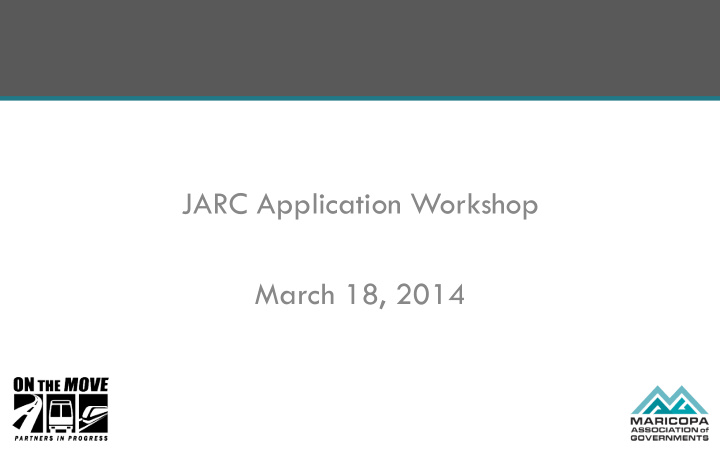 jarc application workshop march 18 2014 jarc program