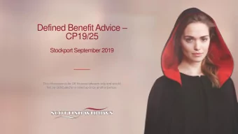 Defined Benefit Advice   CP19/25  Stockport September 2019  This information is for UK financial