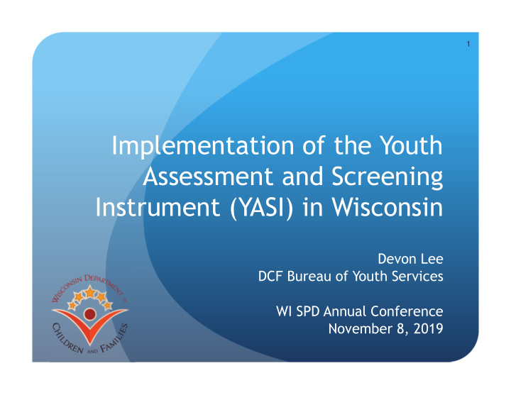 implementation of the youth assessment and screening