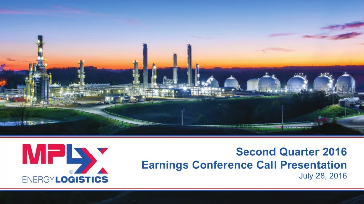 second quarter 2016 earnings conference call presentation