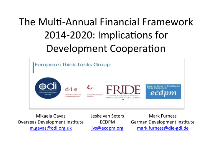 the mul4 annual financial framework 2014 2020 implica4ons