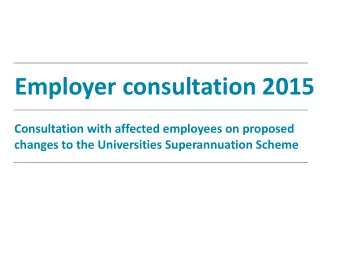 Employer consultation 2015  Consultation with affected employees on proposed  changes to the