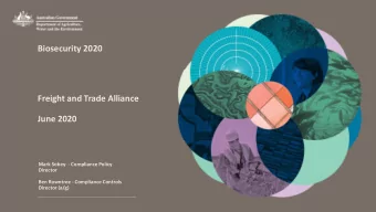 Biosecurity 2020  Freight and Trade Alliance  June 2020  Mark Sobey  - Compliance Policy  Director