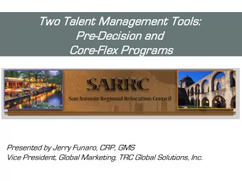 Tw  Two Ta  Talent Management To  Tools:  Pr  Pre-Decision and  n and  Cor  ore-Flex P  Pro  rogra