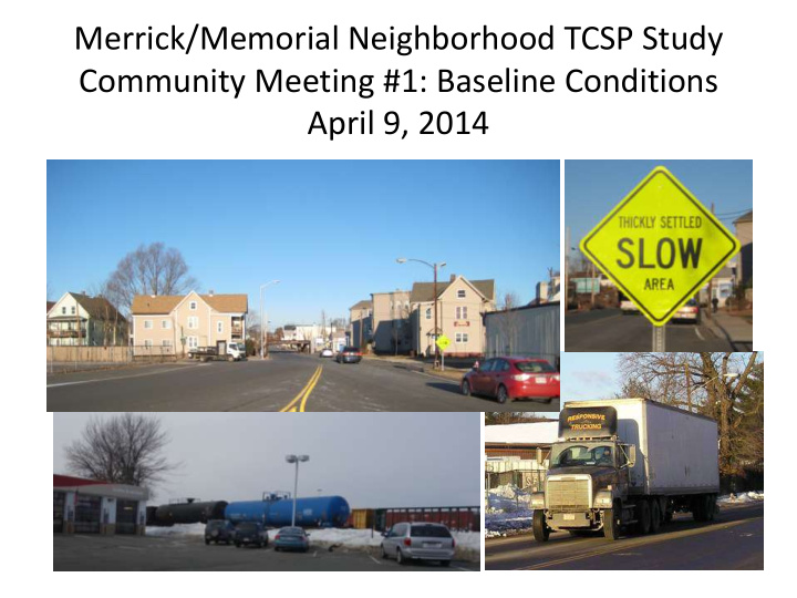 merrick memorial neighborhood tcsp study community