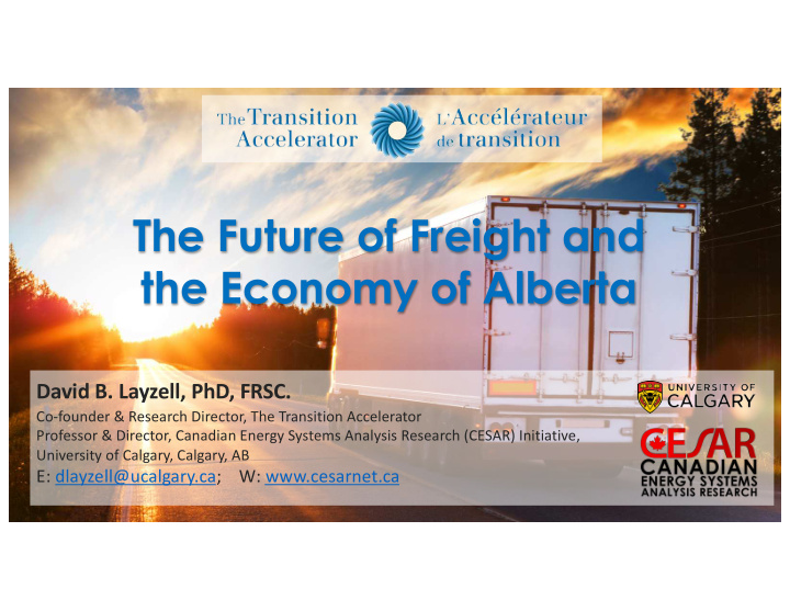 the future of freight and the economy of alberta
