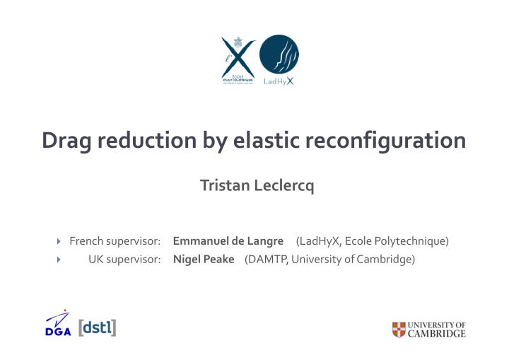 drag reduction by elastic reconfiguration