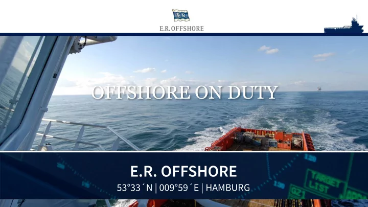 offshore on duty