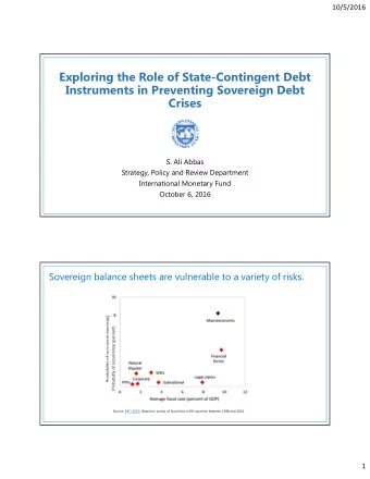 Exploring the Role of State-Contingent Debt  Instruments in Preventing Sovereign Debt  Crises  S.