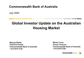 Global Investor Update on the Australian  Housing Market  Marten Touw  Michael Blythe  Group