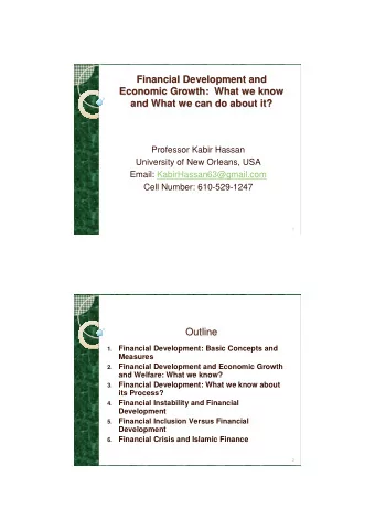 Financial Development and  Financial Development and  Economic Growth:  What we know  Economic