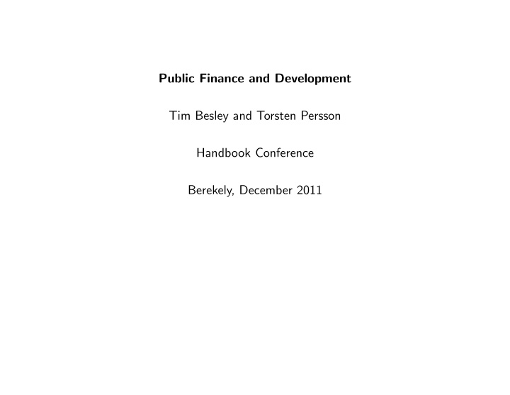 public finance and development tim besley and torsten