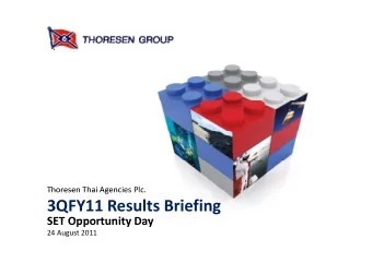 3QFY11 Results Briefing  SET Opportunity Day SET Opportunity Day 24 August 2011  Agenda  3QFY11