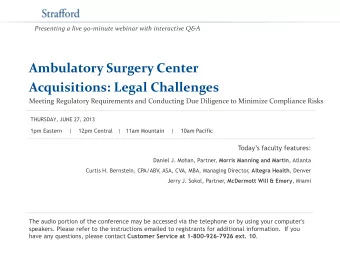 Ambulatory Surgery Center  Acquisitions: Legal Challenges  Meeting Regulatory Requirements and