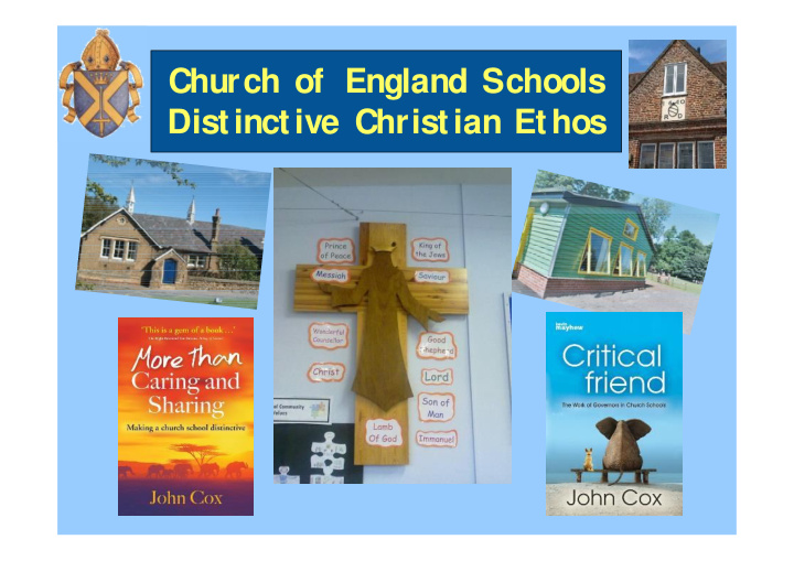 church of england schools distinctive christian ethos