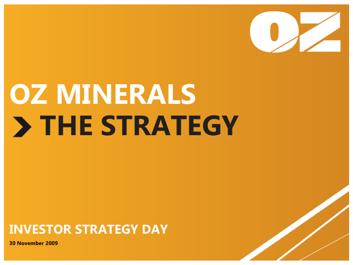 oz minerals the strategy