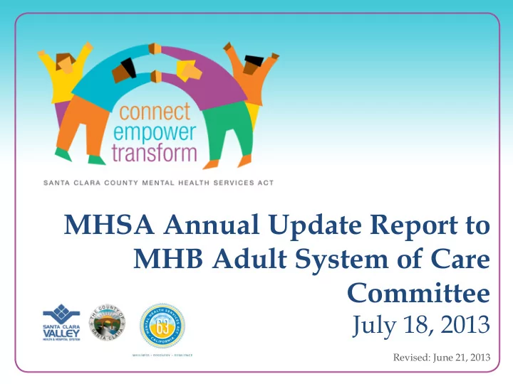 mhsa annual update report to mhb adult system of care