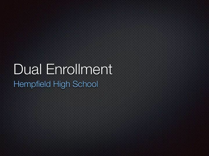 dual enrollment