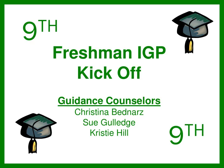 freshman igp kick off
