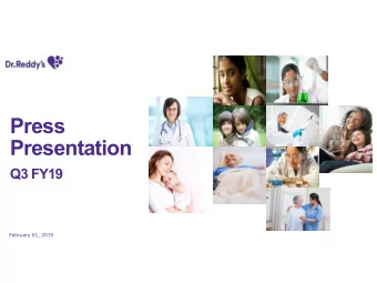 Press  Presentation  Q3 FY19  February 01, 2019  SAFE HABOUR STATEMENT  This presentation contains