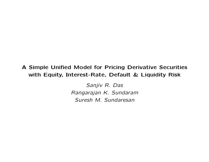a simple unified model for pricing derivative securities