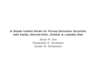 A Simple Unified Model for Pricing Derivative Securities  with Equity, Interest-Rate, Default &amp;