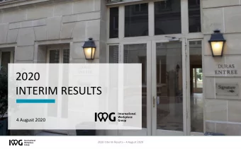 2020  INTERIM RESULTS  4 August 2020 2020 Interim Results  4 August 2020  1  Caution statement