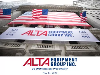 Q1 2020 Earnings Presentation  May 14, 2020  I.  Introduction  II. CEO Overview  III. CFO Overview