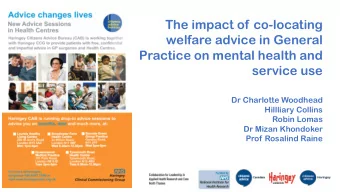 welfare advice in General  Practice on mental health and  service use  Dr Charlotte Woodhead