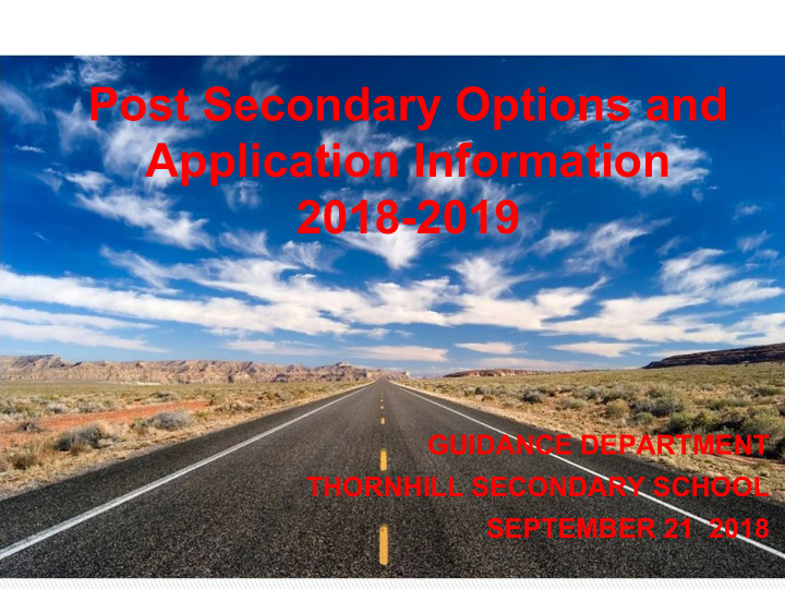 post secondary options and application information 2018
