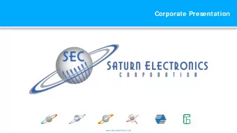 Corporate Presentation  Corporate Presentation  www.saturnelectronics.com  Corporate Presentation