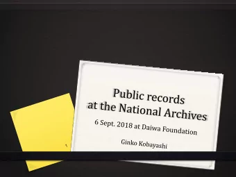 Today  A brief history of public record keeping in the UK  Whats in store at the National