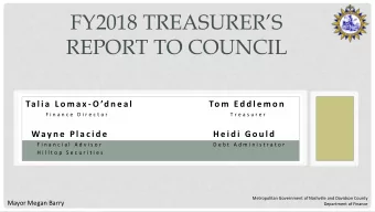 REPORT TO COUNCIL Ta l i a  L o m a x - O d n e a l  To m  E d d l e m o n  F i n a n c e  D i r