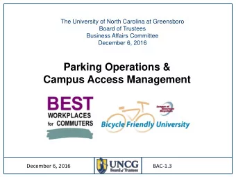 Parking Operations &amp;  Campus Access Management  December 6, 2016  BAC-1.3  Lets Start Where