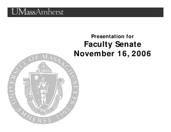 Faculty Senate  November 16, 2006  UMA Funded Capital Plan by Source of Funds  FY 06 to FY 11