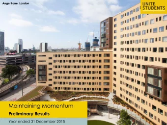 Maintaining Momentum  Preliminary Results  Year ended 31 December 2015  HIGHLIGHTS  Strong