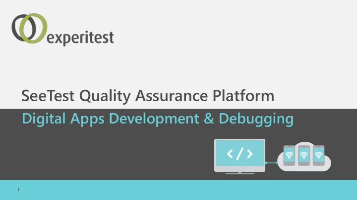 seetest quality assurance platform