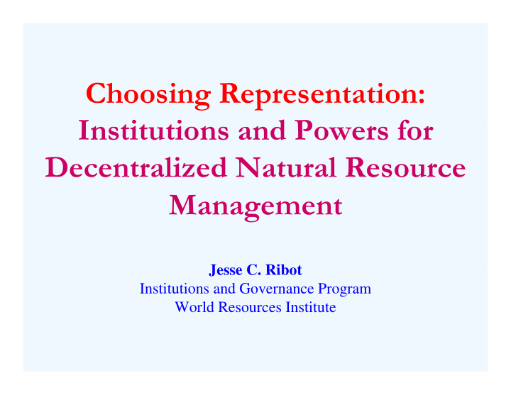 choosing representation i institutions and powers for i i