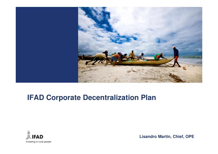 ifad corporate decentralization plan