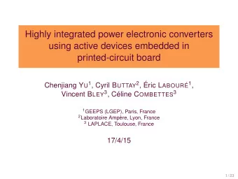 Highly integrated power electronic converters  using active devices embedded in  printed-circuit
