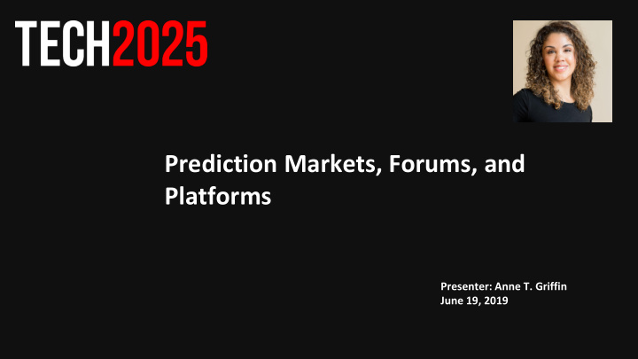 prediction markets forums and platforms