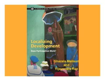 Ghazala Mansuri  and  Vijayendra Rao  Context  $85 Billion in WB lending for Participatory