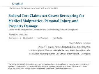 Property Damage  Limits on the Independent Contractor and Discretionary Function Exceptions